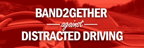Band2Gether Distracted Driving Band2Gether Distracted Driving